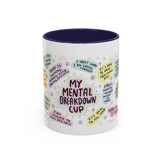 My Mental Breakdown Cup Coffee Mug