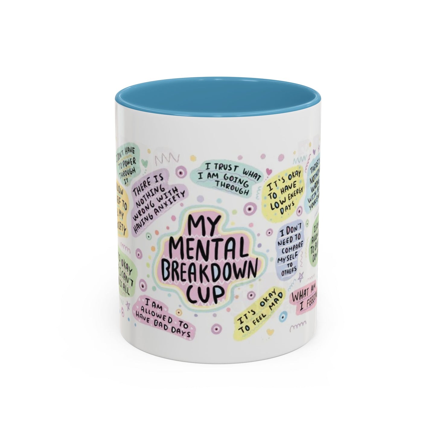 My Mental Breakdown Cup Coffee Mug