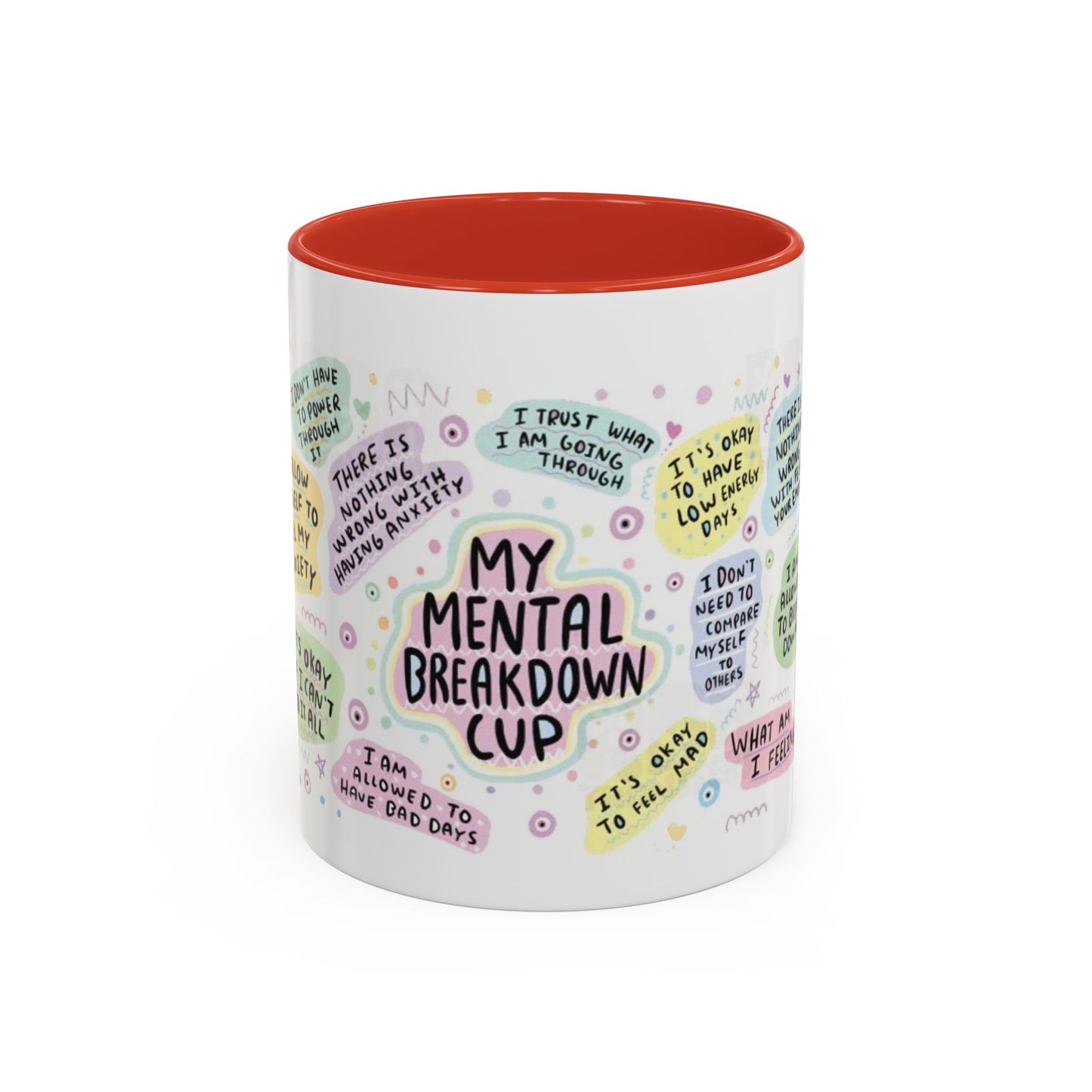 My Mental Breakdown Cup Coffee Mug